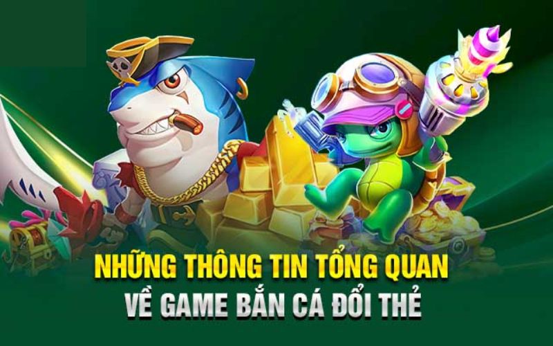 Khái quát đôi nét về hot game làng Bắn cá