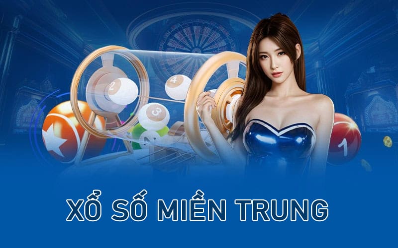 Xổ Số Miền Trung - Hướng Dẫn Chơi Và Cách Dự Đoán Chuẩn Xác